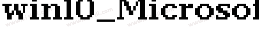 win10_Microsoft Yahe字体转换